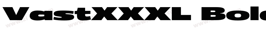 VastXXXL Bold字体转换